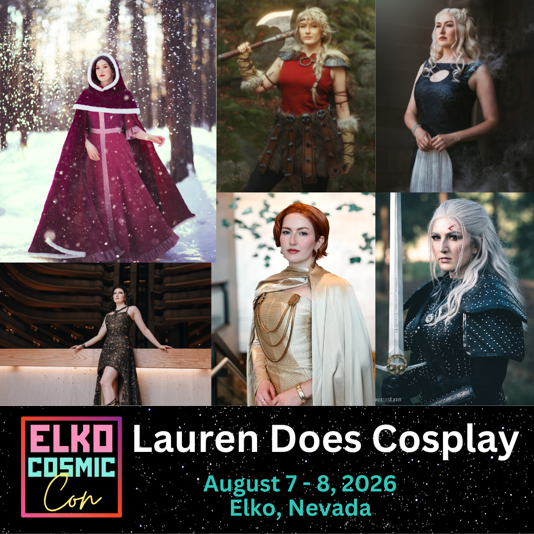 2026 Elko Cosmic Con Lauren Does Cosplay